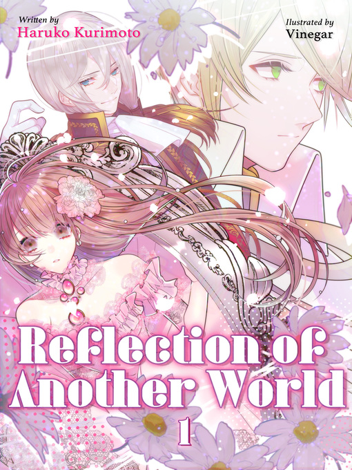 Title details for Reflection of Another World Volume 1 by Haruko Kurimoto - Available